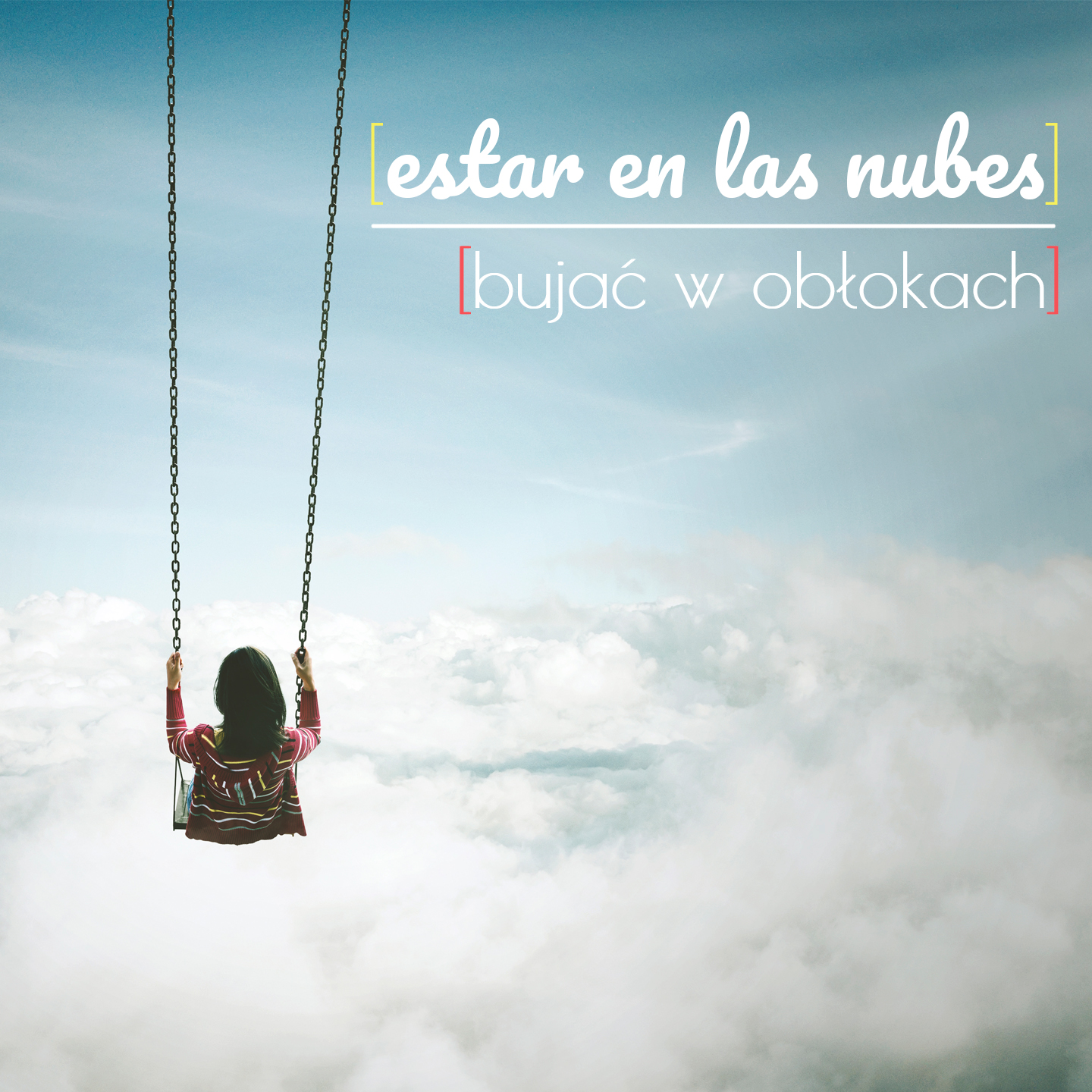 Estar en las nubes